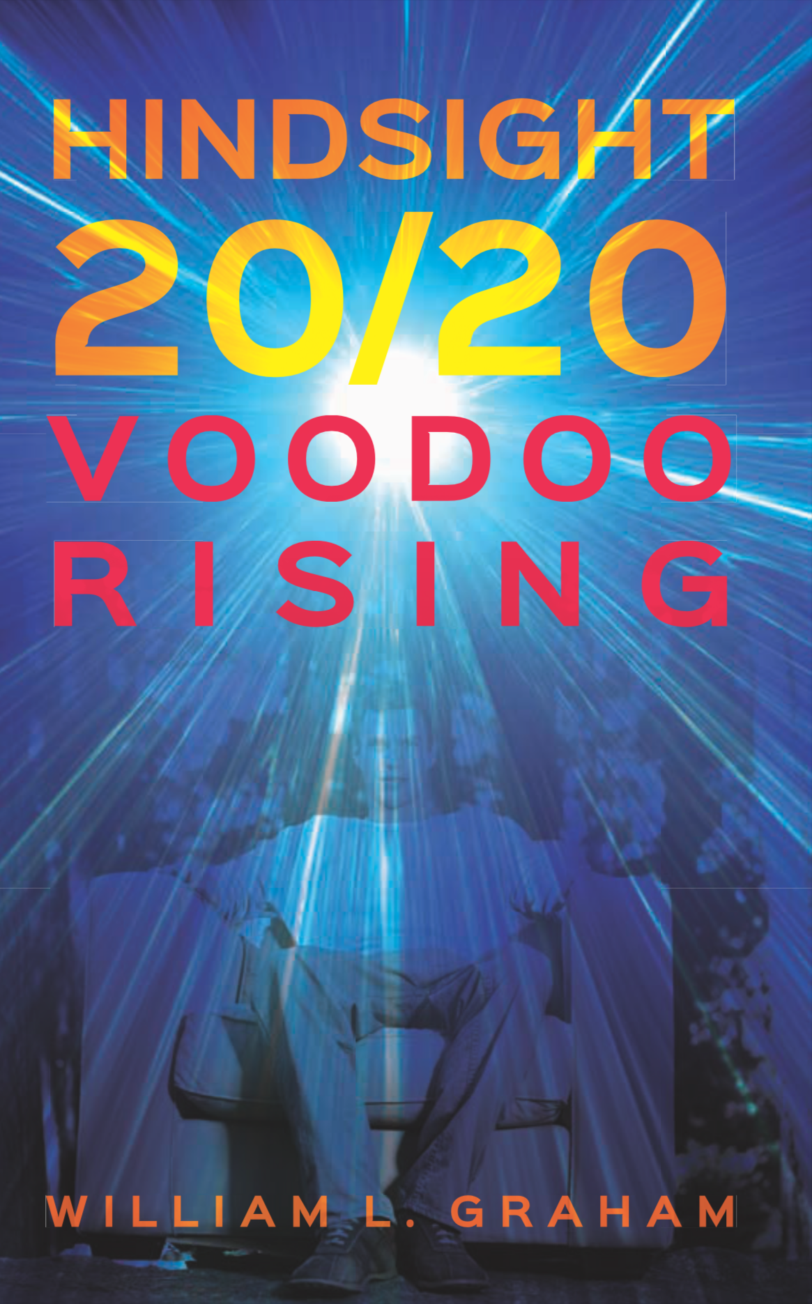 Hindsight 20/20 Voodoo Rising book cover